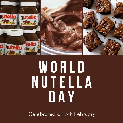 عکس نوشته روز جهانی Nutella غذایی سالم در نزدیکی مان
