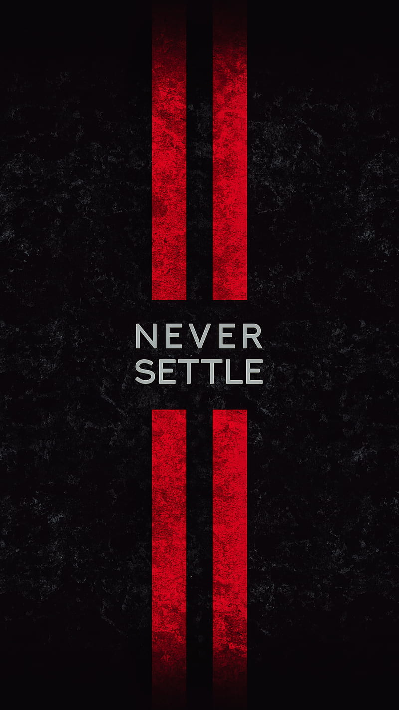 جدیدترین پس زمینه مشکی مفهومی Never Settle برای موبایل وان پلاس