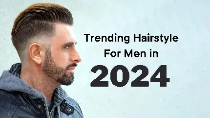 مدل موی پرطرفدار برای مردان در سال 2024 و 1403