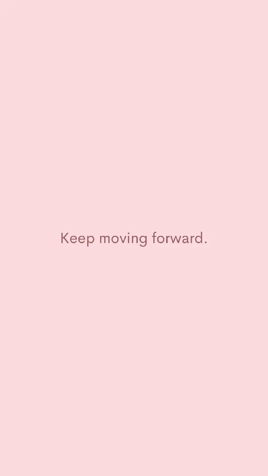 عکس زمینه نوشته keep moving forward برای والپیپر گوشی