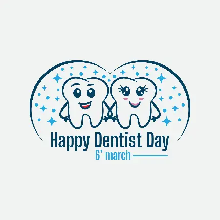 6 مارس روز جهانی دندانپزشک با نوشته انگلیسی